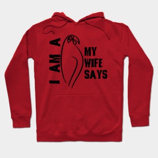 I am a parrot my wife says Hoodie